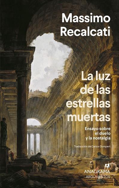 LA LUZ DE LAS ESTRELLAS MUERTAS | 9788433929730 | RECALCATI, MASSIMO | Galatea Llibres | Librería online de Reus, Tarragona | Comprar libros en catalán y castellano online