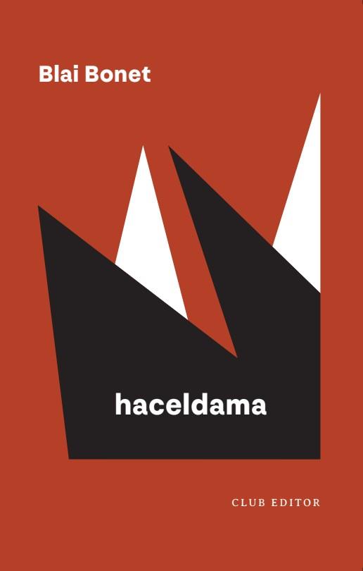HACELDAMA | 9788473294959 | BONET, BLAI | Galatea Llibres | Llibreria online de Reus, Tarragona | Comprar llibres en català i castellà online