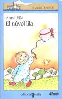 NUVOL LILA, EL | 9788482860282 | VILA, ANA | Galatea Llibres | Librería online de Reus, Tarragona | Comprar libros en catalán y castellano online