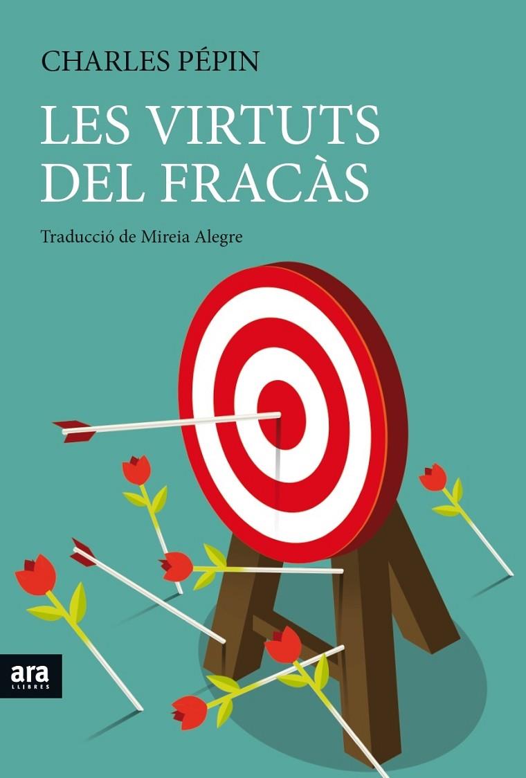 LES VIRTUTS DEL FRACàS | 9788416915262 | PéPIN, CHARLES | Galatea Llibres | Librería online de Reus, Tarragona | Comprar libros en catalán y castellano online