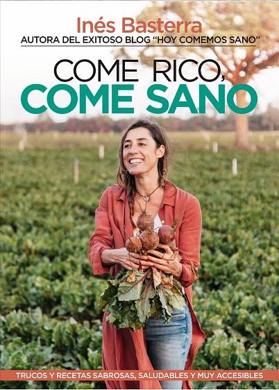 COME RICO, COME SANO | 9788417057787 | BASTERRA, INES | Galatea Llibres | Librería online de Reus, Tarragona | Comprar libros en catalán y castellano online