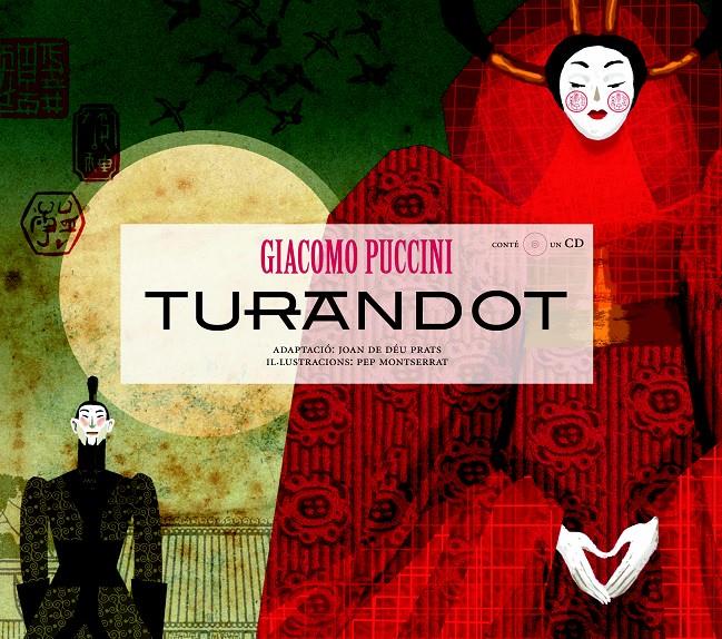 TURANDOT + CD | 9788493172978 | PUCCINI, GIACOMO | Galatea Llibres | Librería online de Reus, Tarragona | Comprar libros en catalán y castellano online