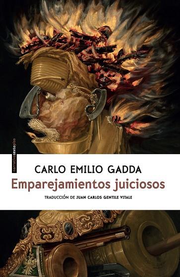 EMPAREJAMIENTOS JUICIOSOS | 9788416677191 | GADDA, CARLO EMILIO | Galatea Llibres | Librería online de Reus, Tarragona | Comprar libros en catalán y castellano online