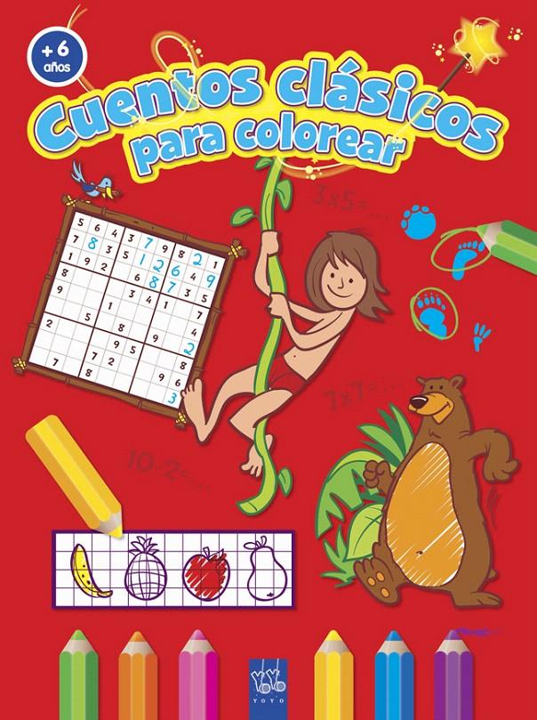 CUENTOS CLÁSICOS PARA COLOREAR +6 | 9788408037217 | YOYO | Galatea Llibres | Llibreria online de Reus, Tarragona | Comprar llibres en català i castellà online