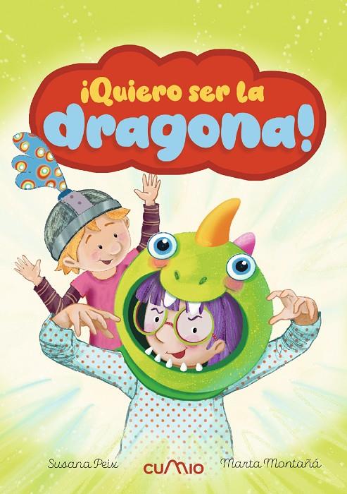 QUIERO SER LA DRAGONA | 9788482897974 | PEIX CRUZ, SUSANA | Galatea Llibres | Librería online de Reus, Tarragona | Comprar libros en catalán y castellano online