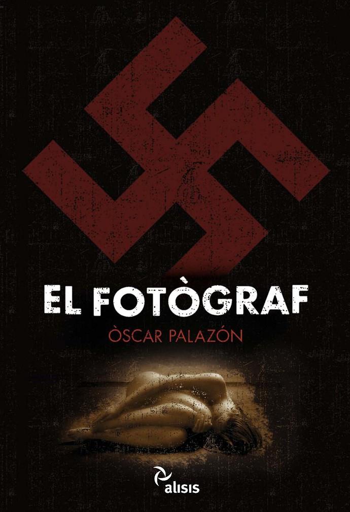 FOTOGRAF, EL | 9788492406548 | PALAZON, OSCAR | Galatea Llibres | Librería online de Reus, Tarragona | Comprar libros en catalán y castellano online