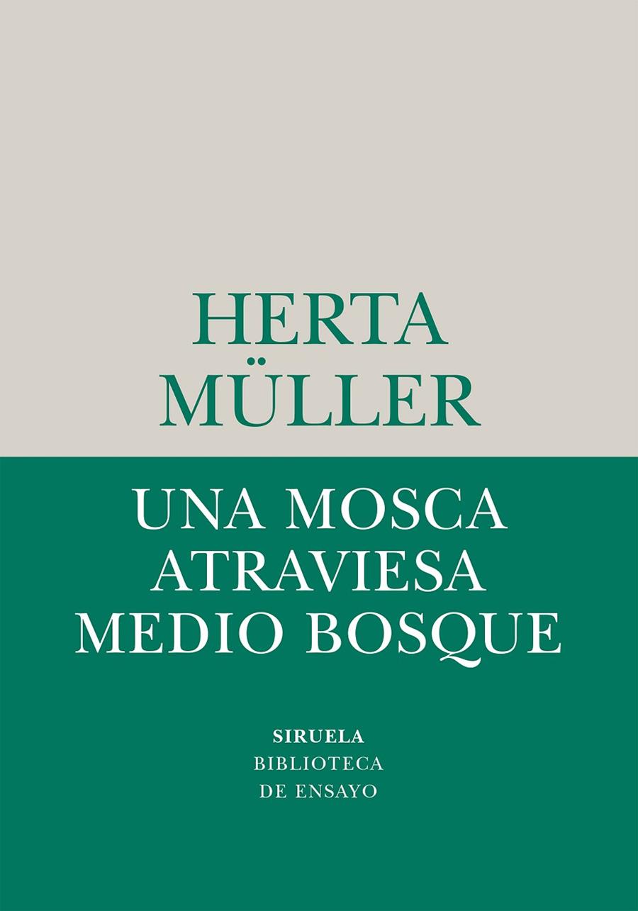 UNA MOSCA ATRAVIESA MEDIO BOSQUE | 9788410183780 | HERTA MÜLLER | Galatea Llibres | Librería online de Reus, Tarragona | Comprar libros en catalán y castellano online