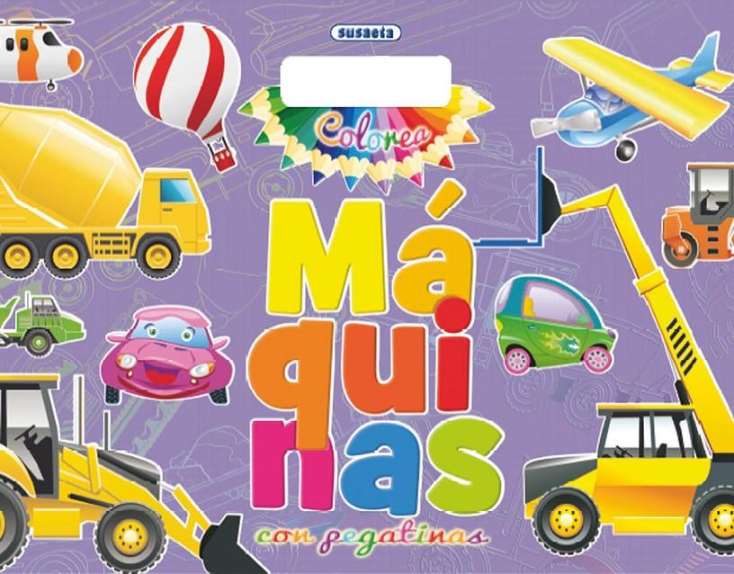 COLOREA MÁQUINAS CON PEGATINAS | 9788467726367 | Galatea Llibres | Librería online de Reus, Tarragona | Comprar libros en catalán y castellano online