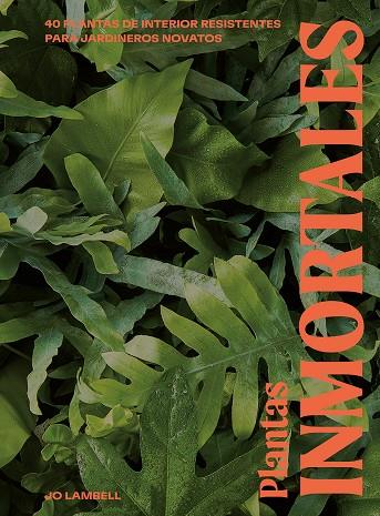 PLANTAS INMORTALES | 9788419043092 | LAMBELL, JO | Galatea Llibres | Llibreria online de Reus, Tarragona | Comprar llibres en català i castellà online