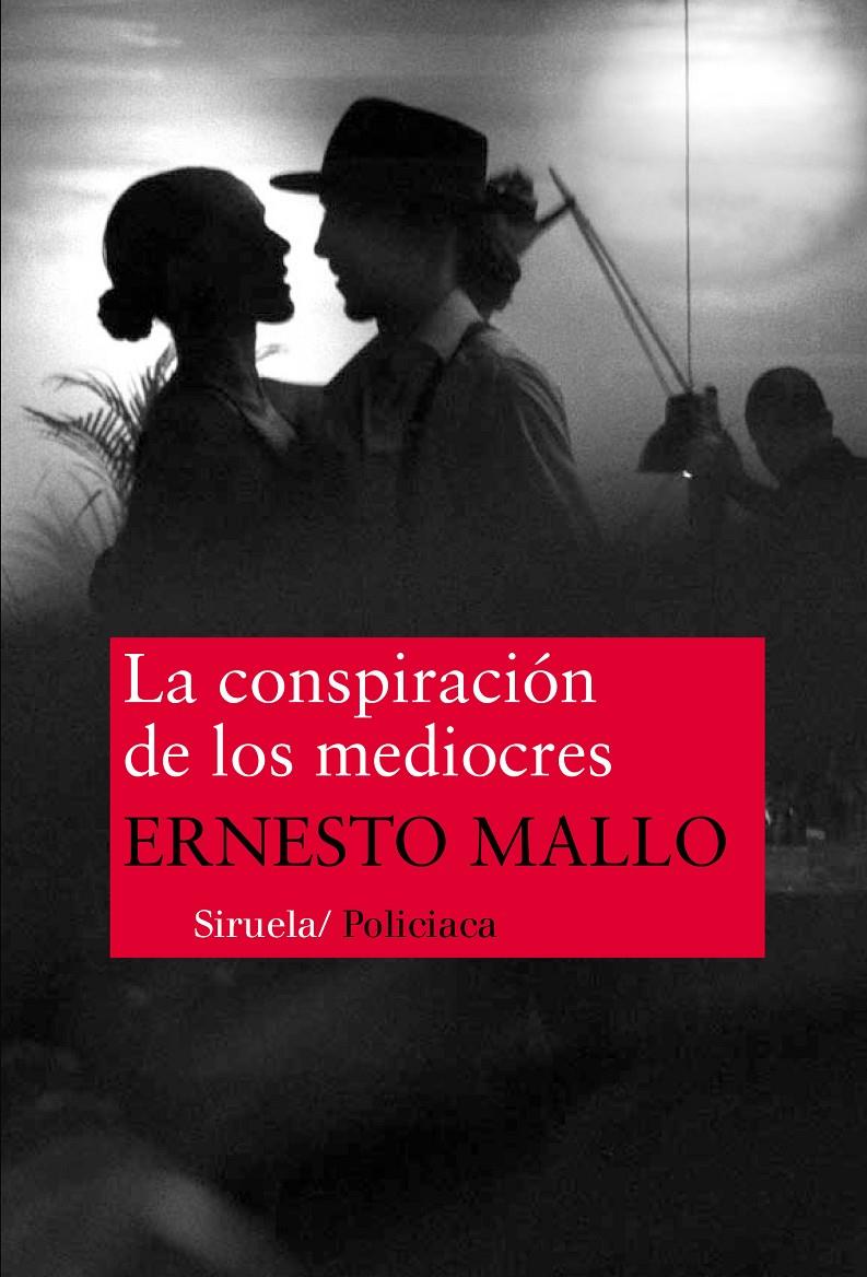 LA CONSPIRACIÓN DE LOS MEDIOCRES | 9788416465057 | MALLO, ERNESTO | Galatea Llibres | Llibreria online de Reus, Tarragona | Comprar llibres en català i castellà online