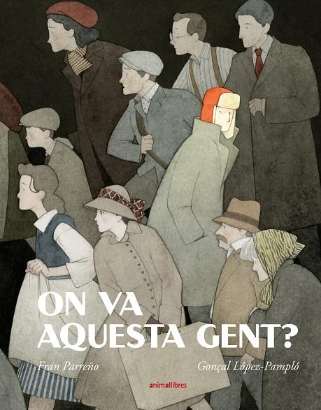 ON VA AQUESTA GENT? | 9788418592416 | PARREÑO, FRAN | Galatea Llibres | Librería online de Reus, Tarragona | Comprar libros en catalán y castellano online