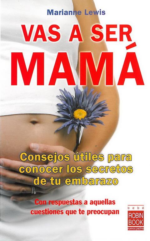 VAS A SER MAMA | 9788499170053 | LEWIS, MARIANNE | Galatea Llibres | Librería online de Reus, Tarragona | Comprar libros en catalán y castellano online