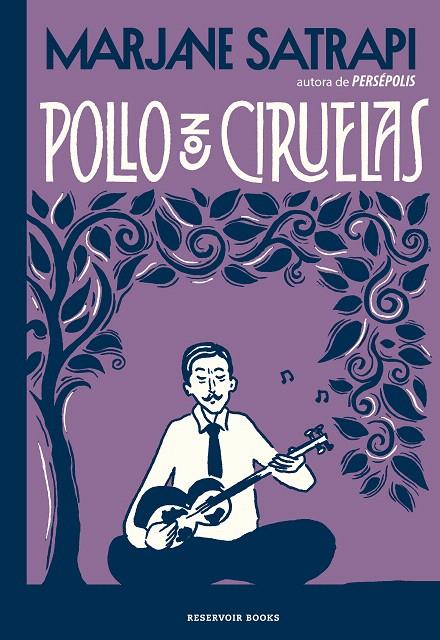 POLLO CON CIRUELAS | 9788417910631 | SATRAPI, MARJANE | Galatea Llibres | Librería online de Reus, Tarragona | Comprar libros en catalán y castellano online