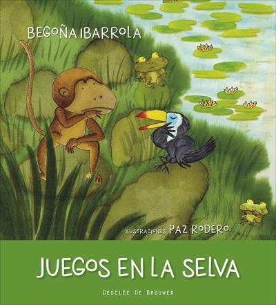 JUEGOS EN LA SELVA | 9788433028778 | IBARROLA LÓPEZ DE DAVALILLO, BEGOÑA | Galatea Llibres | Llibreria online de Reus, Tarragona | Comprar llibres en català i castellà online