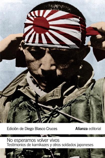 NO ESPERAMOS VOLVER VIVOS | 9788420693866 | BLASCO CRUCES, DIEGO | Galatea Llibres | Llibreria online de Reus, Tarragona | Comprar llibres en català i castellà online