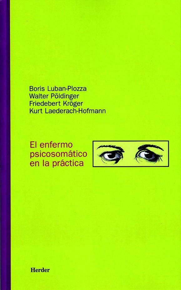 ENFERMO PSICOMATICO EN LA PRACTICA, EL | 9788425419751 | LUBAN-PLOZZA, BORIS | Galatea Llibres | Llibreria online de Reus, Tarragona | Comprar llibres en català i castellà online