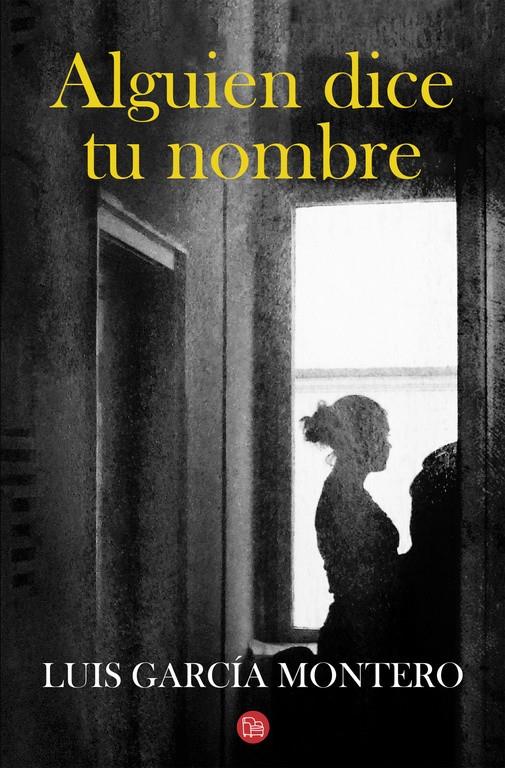 ALGUIEN DICE TU NOMBRE | 9788466326063 | GARCIA MONTERO, LUIS | Galatea Llibres | Librería online de Reus, Tarragona | Comprar libros en catalán y castellano online