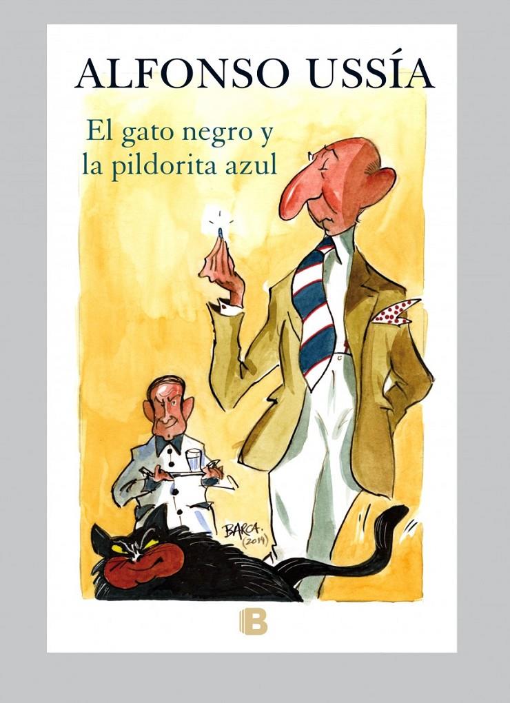 EL GATO NEGRO Y LA PILDORITA AZUL | 9788466655712 | USSÍA, ALFONSO | Galatea Llibres | Librería online de Reus, Tarragona | Comprar libros en catalán y castellano online