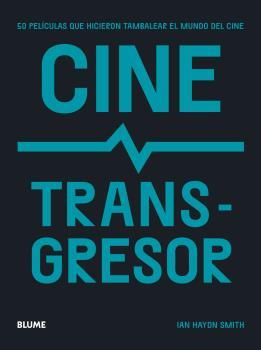 CINE TRANSGRESOR | 9788419094131 | HAYDN SMITH, IAN | Galatea Llibres | Llibreria online de Reus, Tarragona | Comprar llibres en català i castellà online