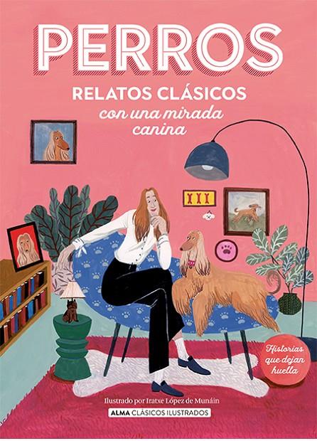 PERROS. RELATOS CLÁSICOS CON UNA MIRADA CANINA | 9788419599285 | VV.AA. | Galatea Llibres | Llibreria online de Reus, Tarragona | Comprar llibres en català i castellà online