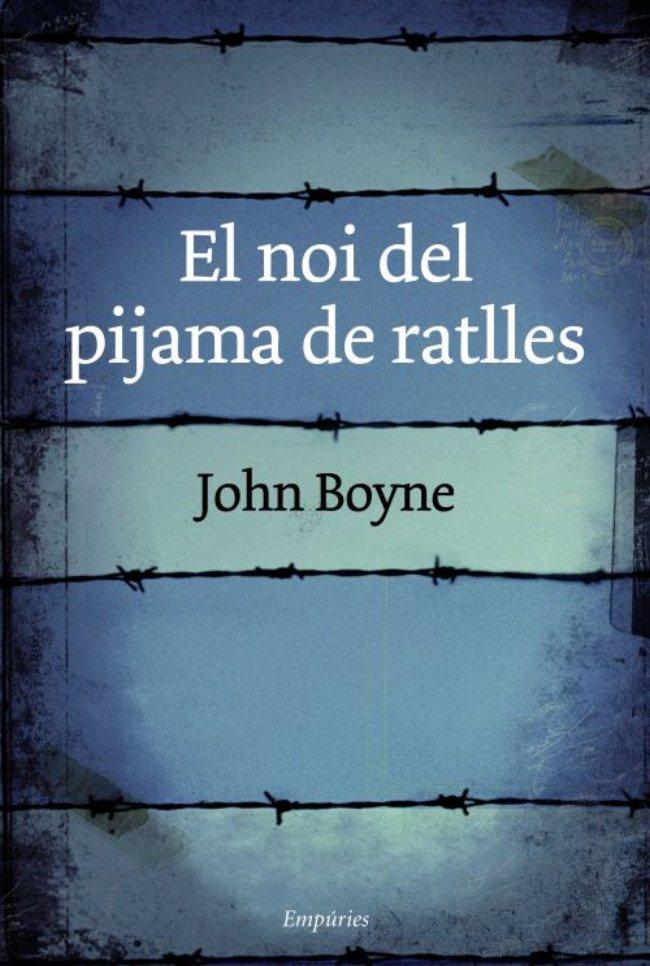 NOI DEL PIJAMA DE RATLLES, EL | 9788497872768 | BOYNE, JOHN | Galatea Llibres | Llibreria online de Reus, Tarragona | Comprar llibres en català i castellà online