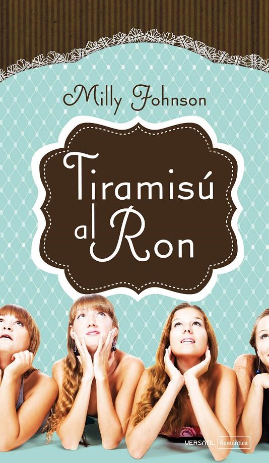 TIRAMISÚ AL RON | 9788492929610 | JOHNSON, MILLY | Galatea Llibres | Librería online de Reus, Tarragona | Comprar libros en catalán y castellano online
