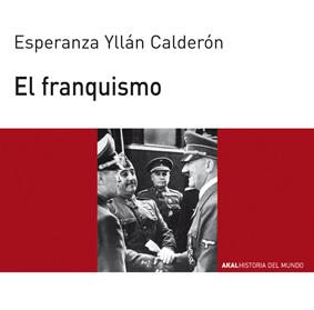 FRANQUISMO,EL | 9788446008347 | YLLAN CALDERON,ESPERANZA | Galatea Llibres | Llibreria online de Reus, Tarragona | Comprar llibres en català i castellà online