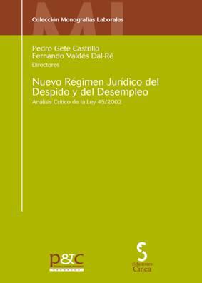NUEVO REGIMEN JURIDICO DEL DESPIDO Y DEL DESEMPLEO | 9788493257620 | GETE CASTRILLO, PEDRO | Galatea Llibres | Llibreria online de Reus, Tarragona | Comprar llibres en català i castellà online