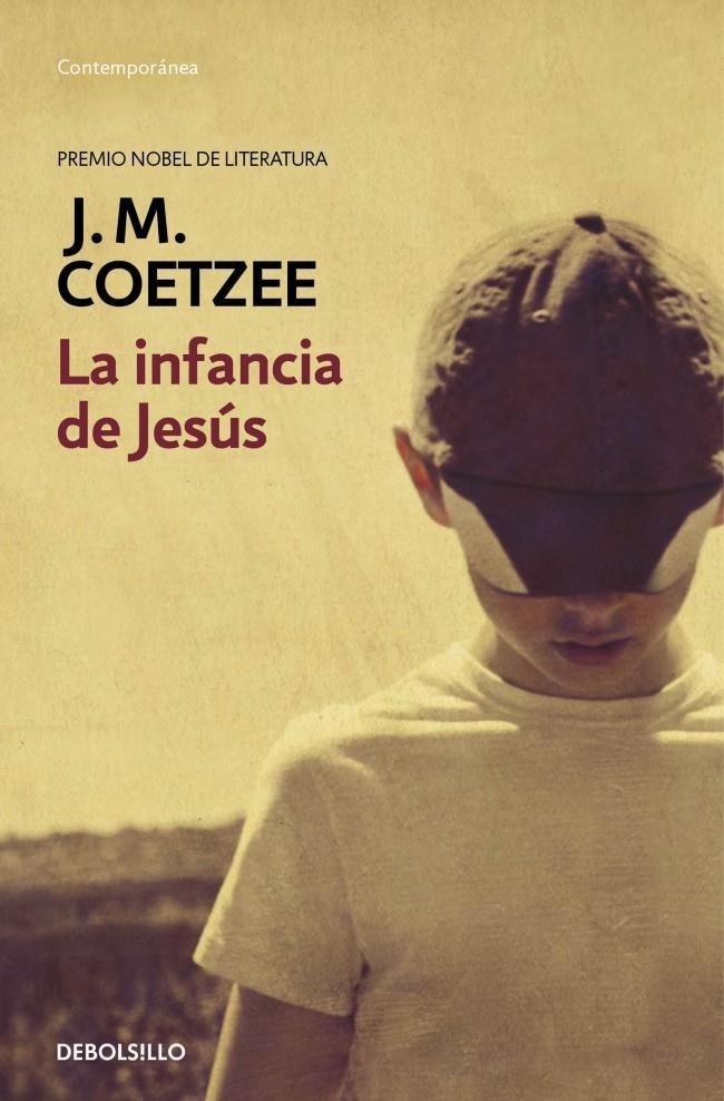 LA INFANCIA DE JESÚS | 9788490622360 | COETZEE, J.M. | Galatea Llibres | Librería online de Reus, Tarragona | Comprar libros en catalán y castellano online