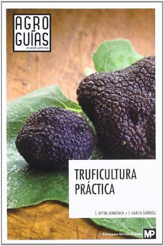 TRUFICULTURA PRACTICA | 9788484765370 | REYNA DOMENECH, S. | Galatea Llibres | Librería online de Reus, Tarragona | Comprar libros en catalán y castellano online