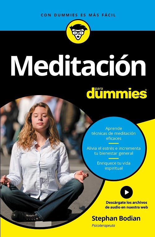MEDITACIÓN PARA DUMMIES | 9788432903250 | BODIAN, STEPHAN | Galatea Llibres | Librería online de Reus, Tarragona | Comprar libros en catalán y castellano online