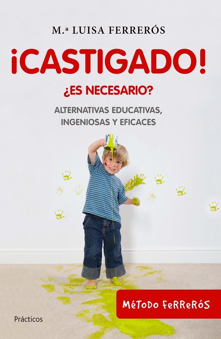 CASTIGADO! | 9788408100690 | FERREROS, Mº LUISA | Galatea Llibres | Llibreria online de Reus, Tarragona | Comprar llibres en català i castellà online