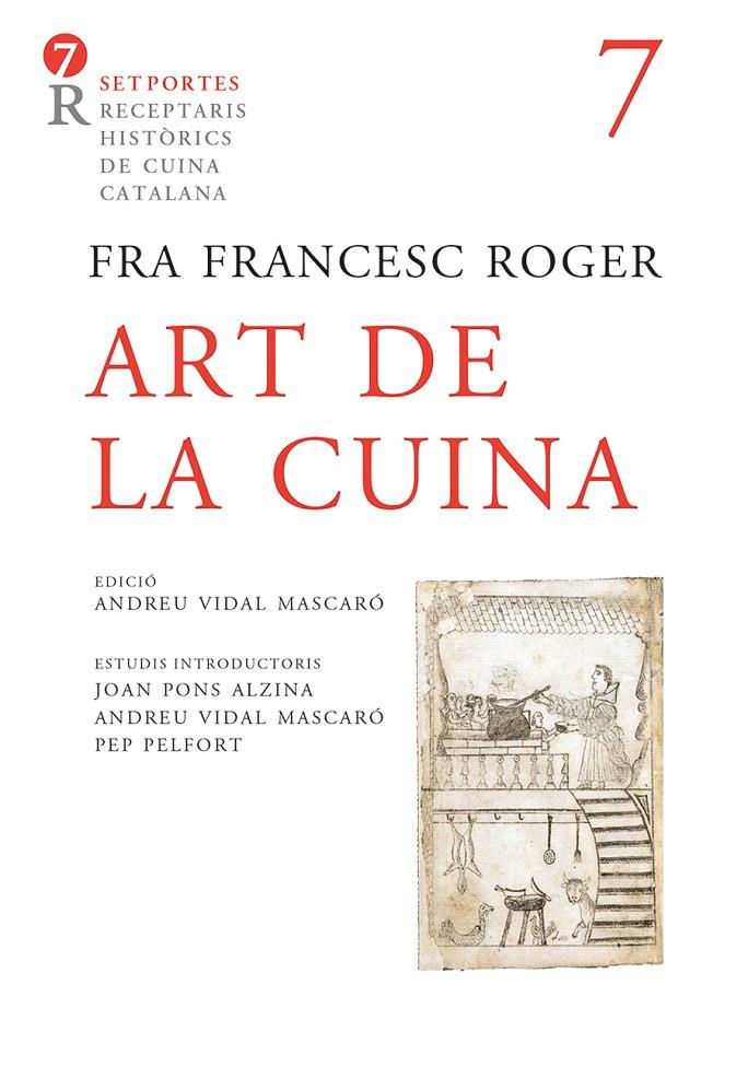 ART DE LA CUINA | 9788472268449 | ROGER, FRA FRANCESC | Galatea Llibres | Librería online de Reus, Tarragona | Comprar libros en catalán y castellano online