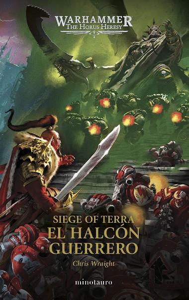 THE HORUS HERESY: SIEGE OF TERRA 6 EL HALCON GUERRERO | 9788445018972 | WRAIGHT, CHRIS | Galatea Llibres | Llibreria online de Reus, Tarragona | Comprar llibres en català i castellà online