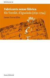 FABRICANTS SENSE FABRICA | 9788497662086 | TORRAS ELIAS, JAUME | Galatea Llibres | Librería online de Reus, Tarragona | Comprar libros en catalán y castellano online