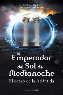 EMPERADOR DEL SOL DE MEDIANOCHE, EL | 9788492635092 | RUBIO SANCHEZ, JOSE | Galatea Llibres | Librería online de Reus, Tarragona | Comprar libros en catalán y castellano online