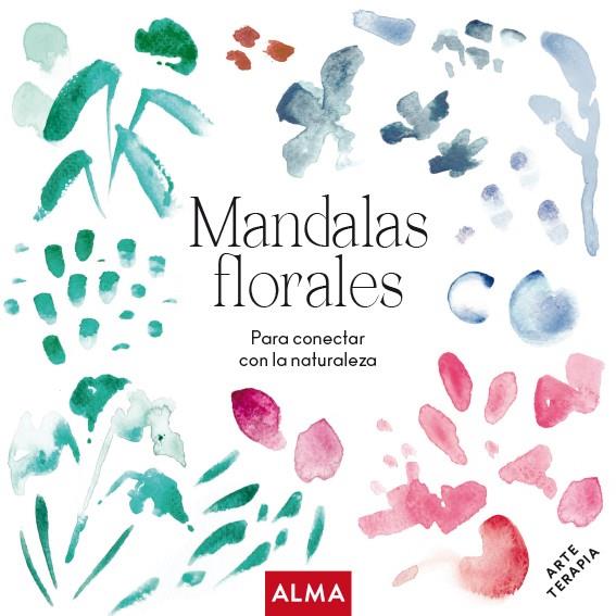 MANDALAS FLORALES  | 9788417430177 | VV.AA | Galatea Llibres | Librería online de Reus, Tarragona | Comprar libros en catalán y castellano online