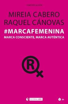 #MARCAFEMENINA | 9788491802693 | CABERO JOUNOU, MIREIA/CÁNOVAS MOLINA, RAQUEL | Galatea Llibres | Llibreria online de Reus, Tarragona | Comprar llibres en català i castellà online