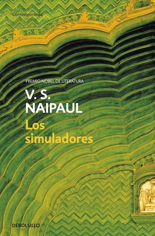 LOS SIMULADORES | 9788483469842 | NAIPAUL, V.S. | Galatea Llibres | Librería online de Reus, Tarragona | Comprar libros en catalán y castellano online