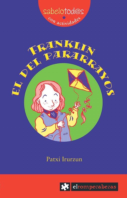 FRANKLIN EL DEL PARARRAYOS | 9788493475161 | IRURZUN, PATXI (1969- ) | Galatea Llibres | Librería online de Reus, Tarragona | Comprar libros en catalán y castellano online