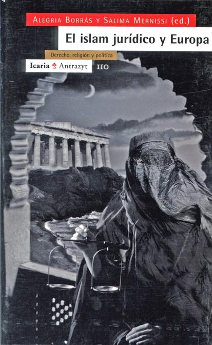 ISLAM JURIDICO Y EUROPA, EL | 9788474263381 | BORRAS, ALEGRIA, SALIMA MERNISSI | Galatea Llibres | Llibreria online de Reus, Tarragona | Comprar llibres en català i castellà online