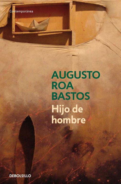 HIJO DE HOMBRE | 9788483465509 | ROA BASTOS, AUGUSTO | Galatea Llibres | Librería online de Reus, Tarragona | Comprar libros en catalán y castellano online