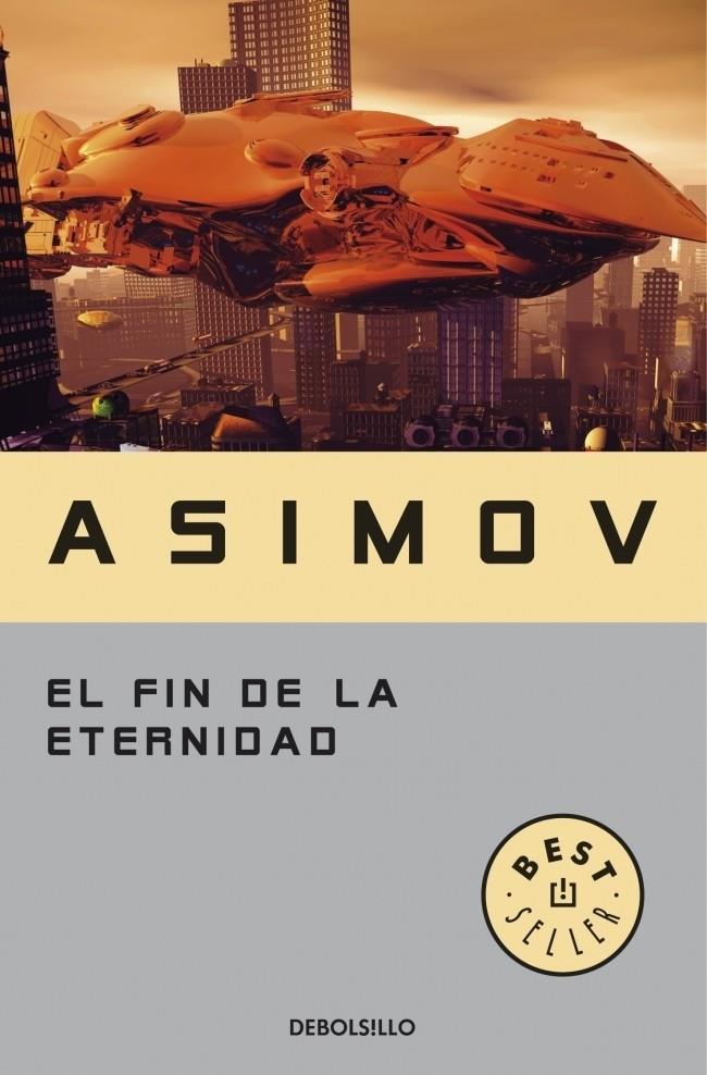 EL FIN DE LA ETERNIDAD | 9788497933537 | ASIMOV, ISAAC | Galatea Llibres | Llibreria online de Reus, Tarragona | Comprar llibres en català i castellà online