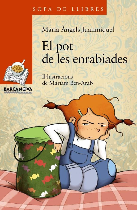 EL POT DE LES ENRABIADES | 9788448926823 | JUANMIQUEL ROVIRA, M. ÀNGELS | Galatea Llibres | Librería online de Reus, Tarragona | Comprar libros en catalán y castellano online