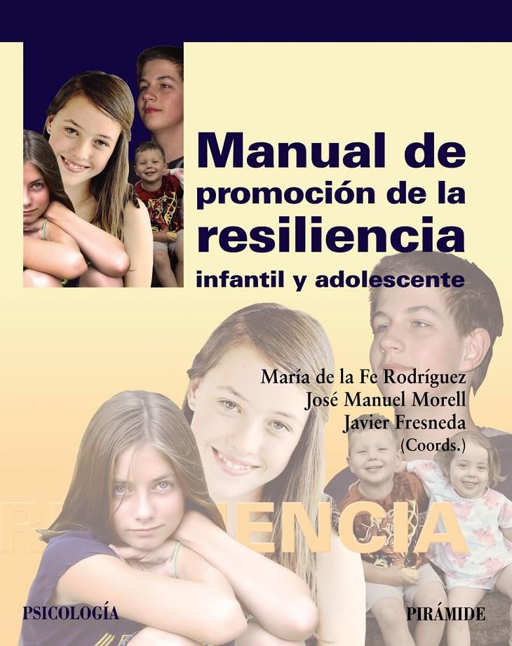 MANUAL DE PROMOCIÓN DE LA RESILIENCIA INFANTIL Y ADOLESCENTE | 9788436834024 | VV.AA. | Galatea Llibres | Llibreria online de Reus, Tarragona | Comprar llibres en català i castellà online