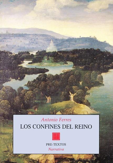 CONFINES DEL REINO, LOS | 9788481911251 | FERRES, ANTONIO | Galatea Llibres | Librería online de Reus, Tarragona | Comprar libros en catalán y castellano online