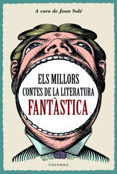 MILLORS CONTES DE LA LITERATURA FANTASTICA, ELS | 9788466407816 | VV.AA | Galatea Llibres | Llibreria online de Reus, Tarragona | Comprar llibres en català i castellà online