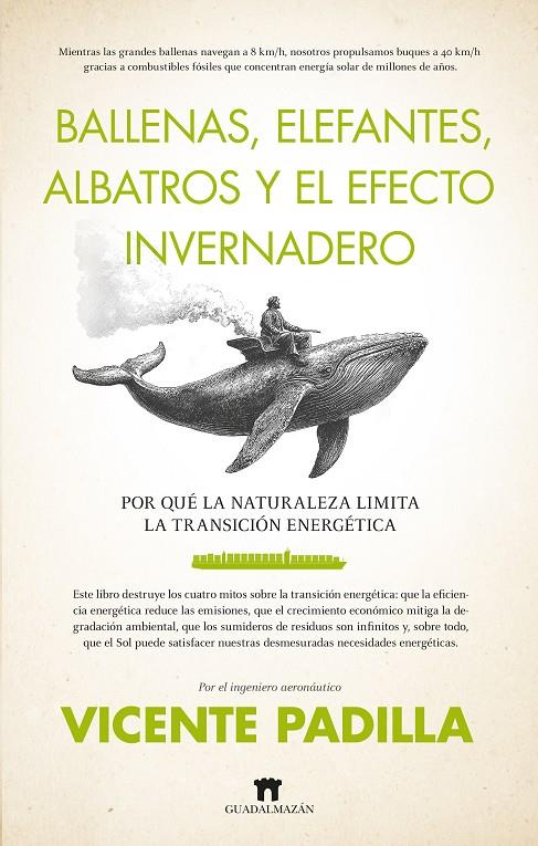 BALLENAS, ELEFANTES, ALBATROS Y EL EFECTO INVERNADERO | 9788419414663 | PADILLA GÓMEZ-GUILLAMÓN, VICENTE | Galatea Llibres | Llibreria online de Reus, Tarragona | Comprar llibres en català i castellà online