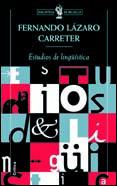 ESTUDIOS DE LINGÜÍSTICA | 9788484321163 | LAZARO CARRETER, FERNANDO | Galatea Llibres | Librería online de Reus, Tarragona | Comprar libros en catalán y castellano online