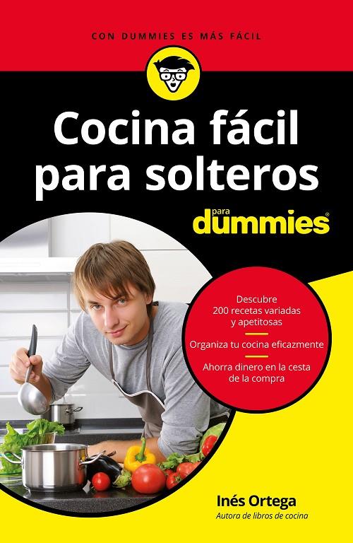COCINA FÁCIL PARA SOLTEROS PARA DUMMIES | 9788432904578 | ORTEGA, INÉS | Galatea Llibres | Librería online de Reus, Tarragona | Comprar libros en catalán y castellano online